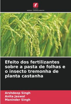 portada Efeito dos Fertilizantes Sobre a Pasta de Folhas e o Insecto Tremonha de Planta Castanha