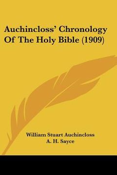 portada auchincloss' chronology of the holy bible (1909) (en Inglés)