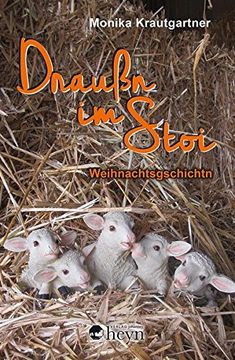 portada Draußn im Stoi: Weihnachtsgeschichtn (in German)