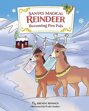 portada Santa's Magical Reindeer: Becoming pen Pals (en Inglés)