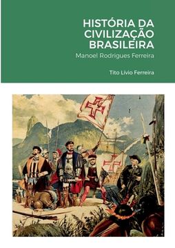 portada História da Civilização Brasileira (in Portuguese)