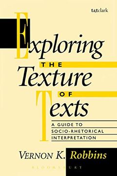 portada Exploring the Texture of Texts: A Guide to Socio-Rhetorical Interpretations (en Inglés)