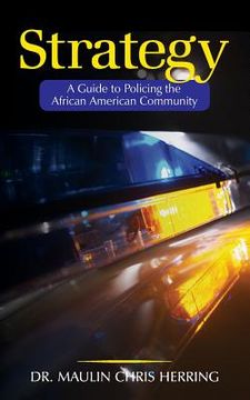 portada Strategy: A Guide To Policing the African American Community