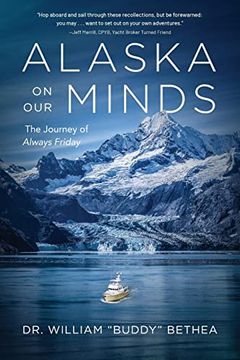 portada Alaska on our Minds: The Journey of Always Friday 