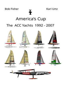 portada America'S cup the acc Yachts 1992 - 2007 (en Inglés)