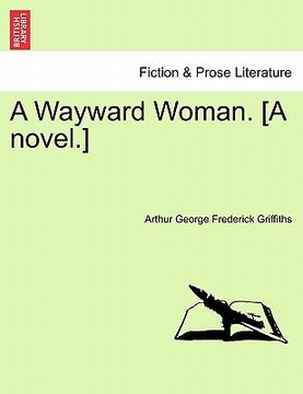 portada a wayward woman. [a novel.] (en Inglés)