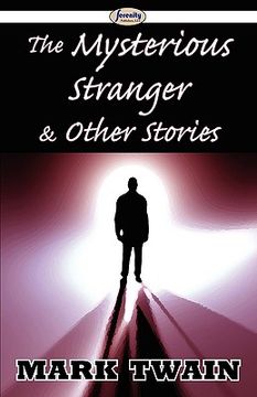 portada the mysterious stranger & other stories (en Inglés)