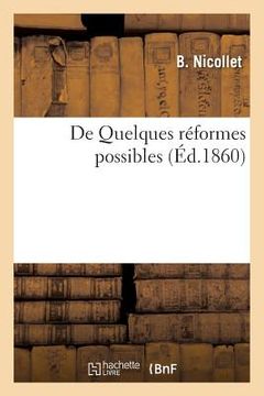 portada de Quelques Réformes Possibles (in French)