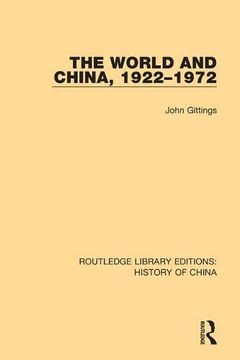 portada The World and China, 1922-1972 (en Inglés)