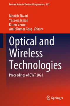 portada Optical and Wireless Technologies: Proceedings of Owt 2021 (en Inglés)