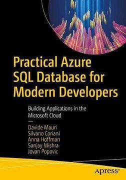 portada Practical Azure sql Database for Modern Developers: Building Applications in the Microsoft Cloud (en Inglés)