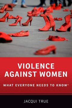 portada Violence Against Women: What Everyone Needs to Know® (en Inglés)
