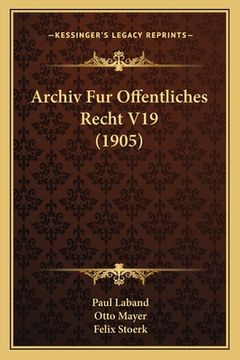 portada Archiv Fur Offentliches Recht V19 (1905) (in German)