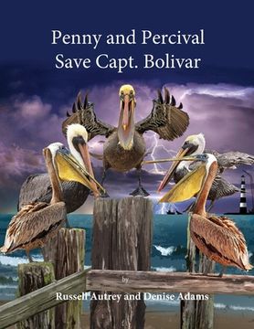 portada Penny and Percival Save Capt. Bolivar (en Inglés)