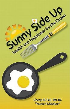 portada sunny side up: health and happiness by the dozen
