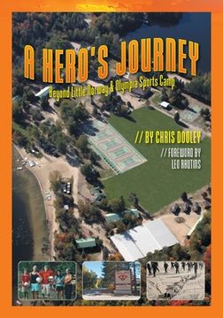 portada A Hero's Journey: Beyond Little Norway and Olympia Sports Camp