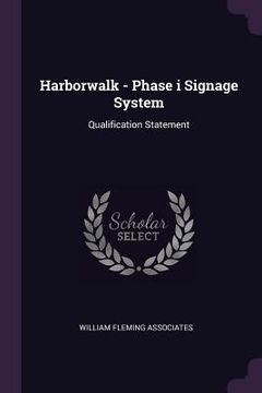 portada Harborwalk - Phase i Signage System: Qualification Statement (en Inglés)