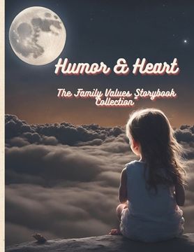 portada Humor & Heart: The Family Values Storybook Collection (en Inglés)
