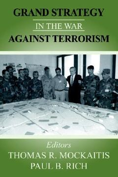 portada grand strategy in the war against terrorism (en Inglés)