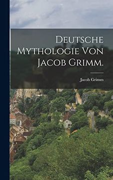 portada Deutsche Mythologie von Jacob Grimm. (in German)