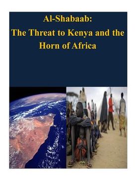 portada Al-Shabaab: The Threat to Kenya and the Horn of Africa (en Inglés)