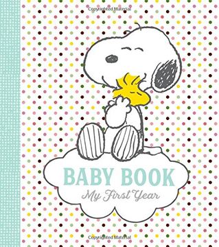 portada Peanuts Baby Book: My First Year (en Inglés)