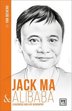 portada Jack ma & Alibaba: A Business and Life Biography (China’S Entrepreneurs) (en Inglés)
