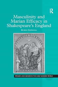 portada Masculinity and Marian Efficacy in Shakespeare's England