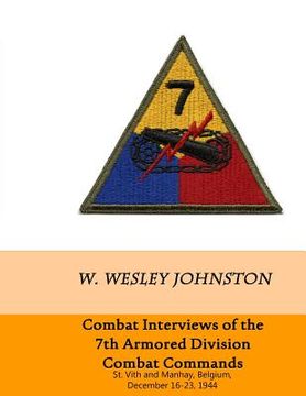 portada Combat Interviews of the 7th Armored Division Combat Commands: St. Vith and Manhay, Belgium, December 16-23, 1944 (in English)