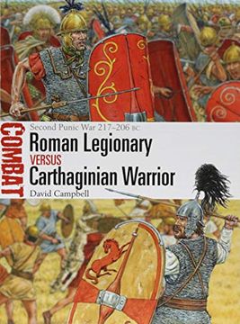 portada Roman Legionary vs Carthaginian Warrior: Second Punic War 217-206 BC (Paperback) (en Inglés)