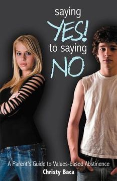 portada saying yes! to saying no (en Inglés)