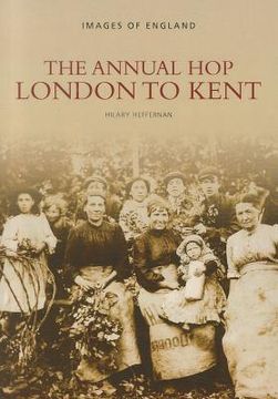 portada the annual hop: london to kent (in English)