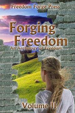 portada Forging Freedom II (en Inglés)