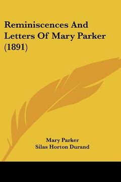 portada reminiscences and letters of mary parker (1891) (en Inglés)