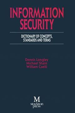 portada Information Security: Dictionary of Concepts, Standards and Terms (en Inglés)