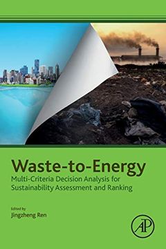 portada Waste-To-Energy: Multi-Criteria Decision Analysis for Sustainability Assessment and Ranking (en Inglés)