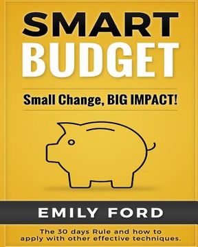 portada Smart Budget: Small Change, BIG IMPACT! (en Inglés)