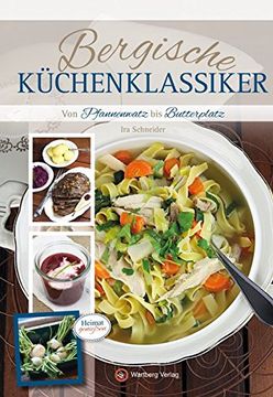 portada Bergische Küchenklassiker - von Pfannenwatz bis Butterplatz (in German)