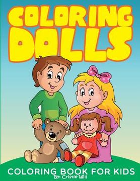 portada Coloring Dolls: Coloring Book For Kids (in English)