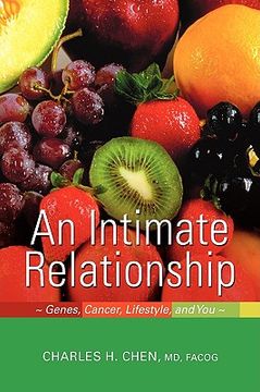 portada an intimate relationship: genes, cancer, lifestyle, and you (in English)
