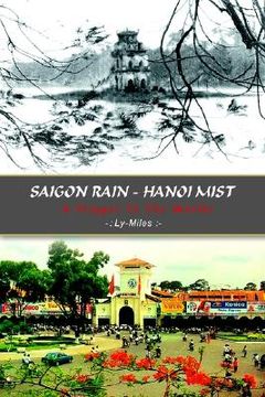 portada saigon rain - hanoi mist: a trigger to the world! (en Inglés)