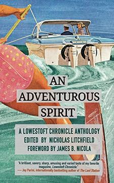portada An Adventurous Spirit: A Lowestoft Chronicle Anthology (in English)