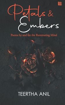 portada Petals & Embers: Poems by and for the Ruminating Mind (en Inglés)