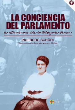 portada La Conciencia del Parlamento: La Extraordinaria Vida de Hildegarda Burjan