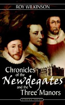 portada chronicles of the newdegates and the three manors