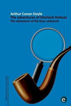 portada The adventure of the blue carbuncle: The adventures of Sherlock Holmes (en Inglés)