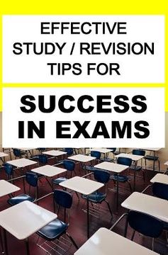 portada Effective Study / Revision Tips For Success In Exams (in English)