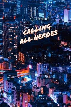 portada Calling All Heroes (en Inglés)