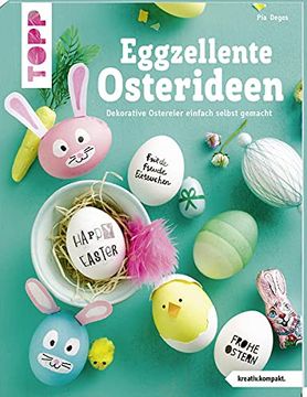 portada Eggzellente Osterideen (Kreativ. Kompakt): Dekorative Ostereier Einfach Selbst Gemacht (en Alemán)