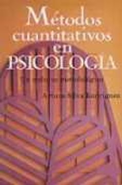portada metodos cuantitativos en psicologia. un enfoque metodologico